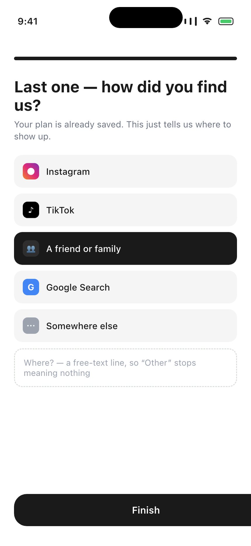 Last one &mdash; how did you find us?